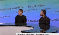 За първите стъпки в бизнеса и дигиталната индустрия в България