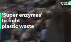 Супер-ензими в борбата с пластмасовото замърсяване
