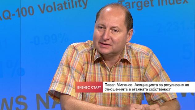 Павел Миланов, председател на Асоциацията за регулиране на отношенията в етажната собственост, „Бизнес старт“, 02.09.2019 г.