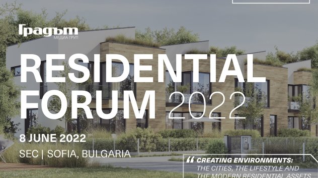 Residential Forum 2022 организиран от Градът Медиа Груп е водещият