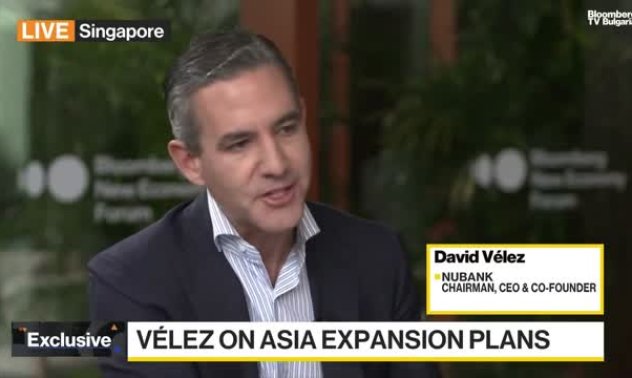 Велес от Nubank за перспективите за дигиталните банки в ЮИ Азия, част 3
